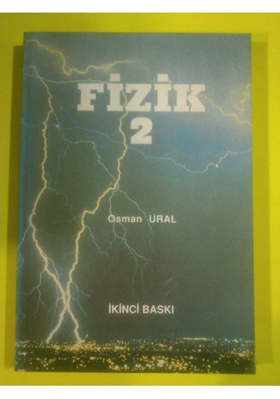 Fizik 2 Osman Ural 1992 Yılı Basım