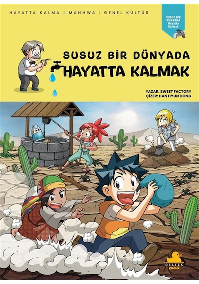 Susuz Bir Dünyada Hayatta Kalmak / Sweet Factory