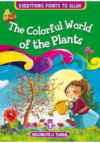 Bitkilerin Renkli Dünyası - The Colorful World Of The Plants (Ing