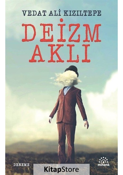 Deizim Aklı / Vedat Ali Kızıltepe