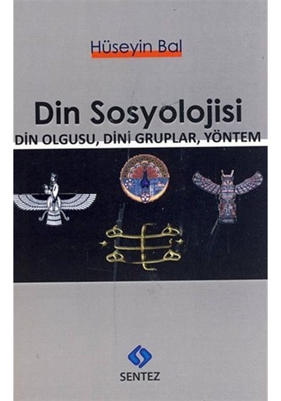 Din Sosyolojisi - Hüseyin Bal - Sentez Yayıncılık