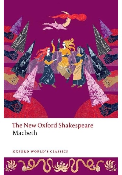 Macbeth The New Oxford Shakespeare - Oxford World's Classics