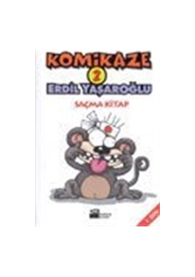 Komikaze 2 - Saçma Kitap - Erdil Yaşaroğlu - Doğan Kitap