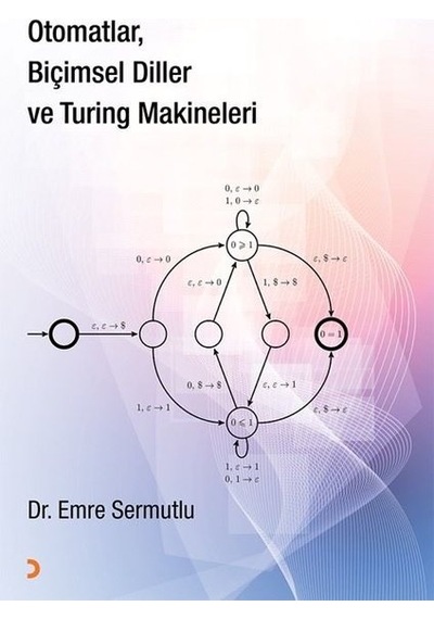 Otomatlar Biçimsel Diller ve Turing Makineleri - Emre Sermutlu - Cinius