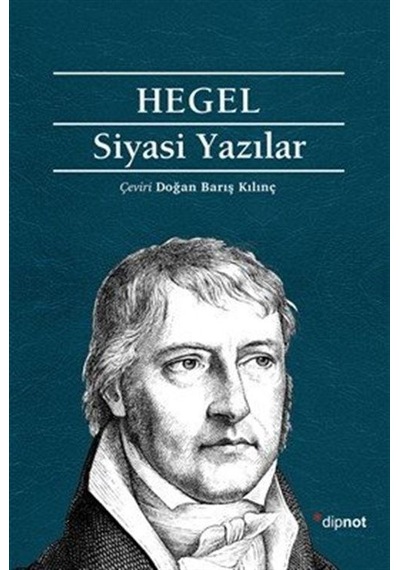 Siyasi Yazılar / Georg Wilhelm Friedrich Hegel