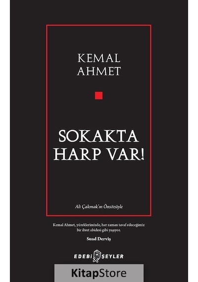 Sokakta Harp Var! - Kemal Ahmet - Edebi Şeyler
