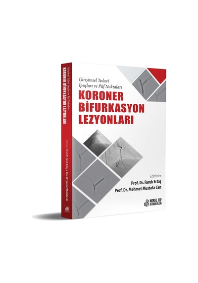 Koroner Bifurkasyon Lezyonları - Girişimsel Tedavi İpuçları ve Puf Noktaları- Nobel Tıp Kitabevleri