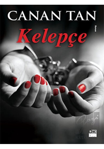 Kelepçe - Canan Tan - Doğan Kitap
