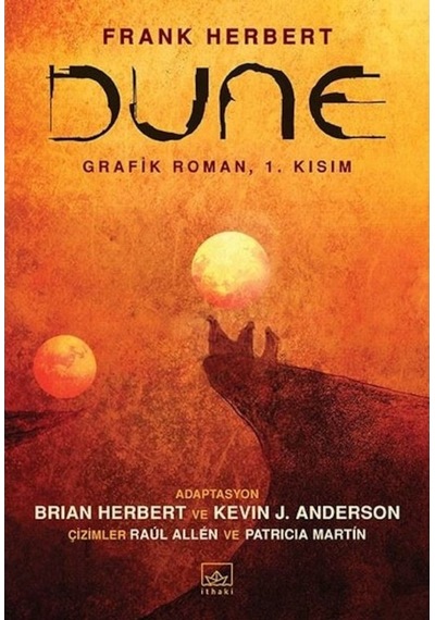 Dune Grafik Roman: 1. Kısım - Dune - Brian Herbert - İthaki Yayınları