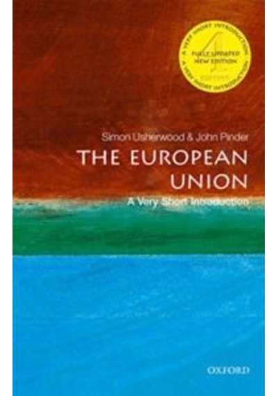 The European Union (A Very Short Introduction) 9780198808855