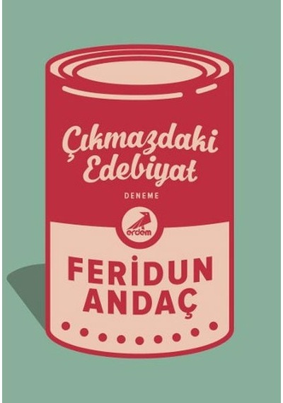 Çıkmazdaki Edebiyat Feridun Andaç Erdem Yay
