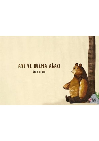 Ayı Ve Hurma Ağacı / Ömer Fener
