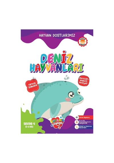 Hayvan Dostlarımız - Deniz Hayvanları Seviye 4 5-6 Yaş - Kolektif - Boyama Zamanı