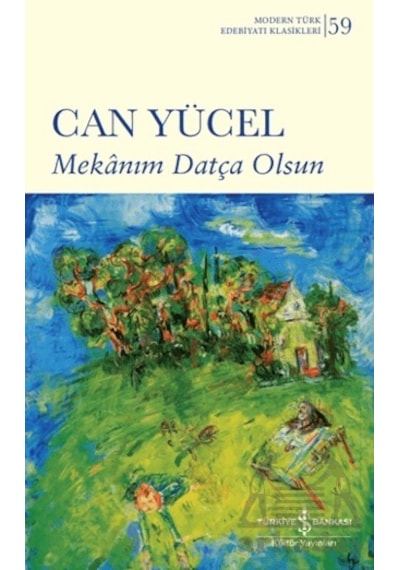 Mekanım Datça Olsun Citliiş Bankası Kültür Yayınları Can Yücel