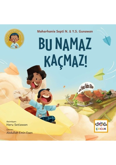 Bu Namaz Kaçmaz