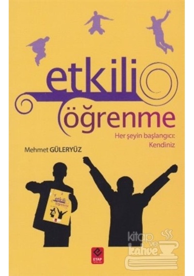 Etkili Öğrenme/Etap Yayınevi/Mehmet Güleryüz