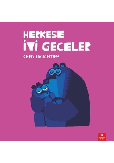 Herkese İyi Geceler - Chris Haughton - Redhouse Kidz Yayınları
