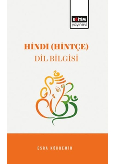 Hindi  -  Hintçe  -  Dil Bilgisi  -  Esra Kökdemir  -  Eğitim Yayınevi