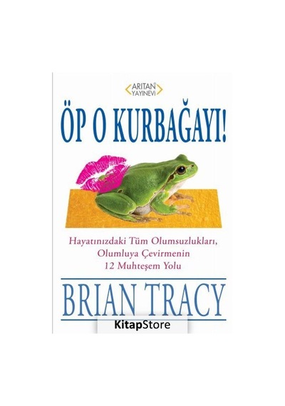 Öp O Kurbağayı - Brian Tracy