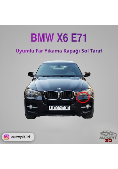 Bmw X6 E71 Uyumlu Far Yıkama Kapağı Sol Taraf