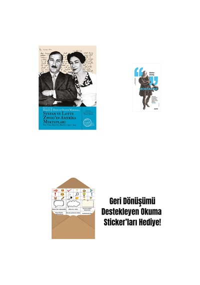 Stefan Ve Lotte Zweig In Amerika Mektupları + Montaigne + Okuma Sticker'ları