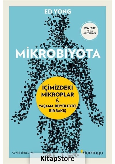 Mikrobiyota Içimizdeki Mikroplar / Ed Yong