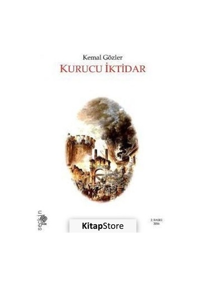 Kurucu İktidar - Kemal Gözler - Ekin Basım Yayın