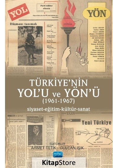 Türkiye'nin Yol'u ve Yön'ü 1961 - 1967- Nobel Akademik Yayıncılık