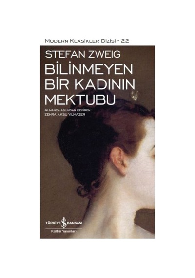 Bilinmeyen Bir Kadının Mektubu - Modern Klasikler Dizisi - Yqbx-627303