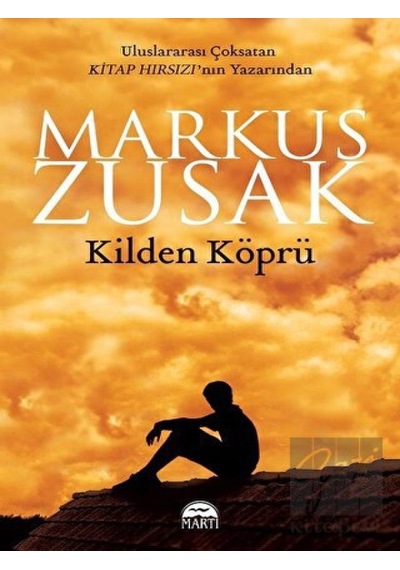 Kilden Köprü - Markus Zusak - Martı Yayınları