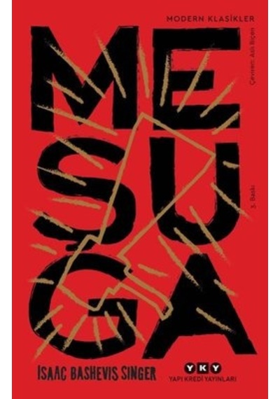 Meşuga - Modern Klasikler - Isaac Bashevis Singer - Yapı Kredi Yayınları