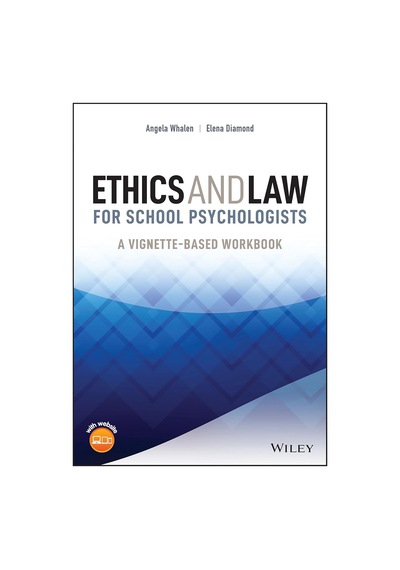 Ethics And Law For School Psychologists: A Vignette-based Workbook