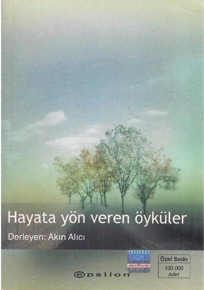 Hayata Yön Veren Öyküler - Akın Alıcı 2.el