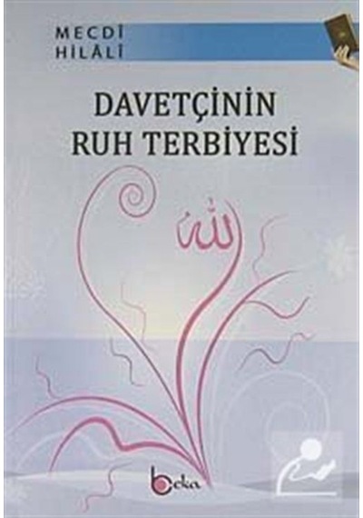 Davetçinin Ruh Terbiyesi / Mecdi Hilali 9786054486076