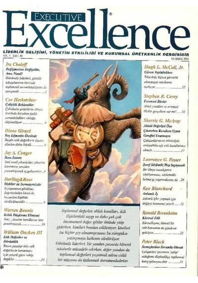 Executive Excellence - Liderlik Gelişimi Yönetim Etkililiği Ve Kurumsal Üretkenlik Dergisi Temmuz 2001 Yıl 5: Sayı 52 Retro Eski Basım Koleksiyon
