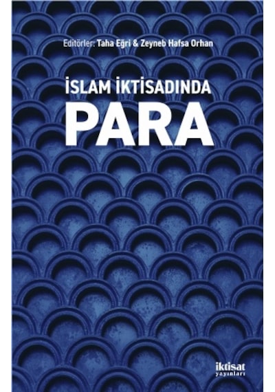 İslam İktisadında Para - İktisat Yayınları