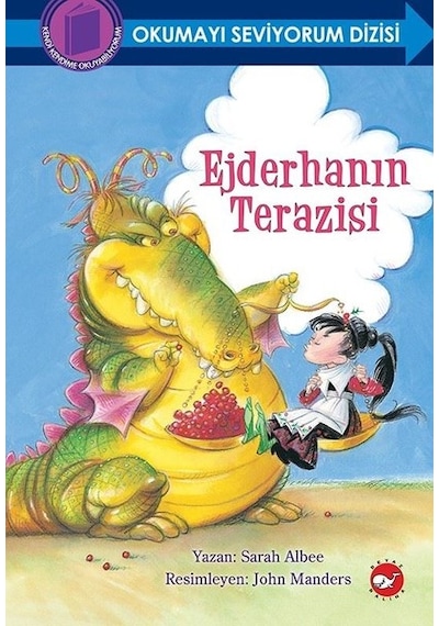 Ejderhanın Terazisi-Okumayı Seviyorum Dizisi - Sarah Albee - Beyaz Balina Yayınları
