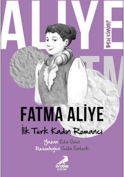 Ben Kimim - İlk Türk Kadın Romancı Fatma Aliye - Rjcı-728090