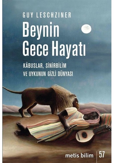 Beynin Gece Hayatı / Guy Leschziner
