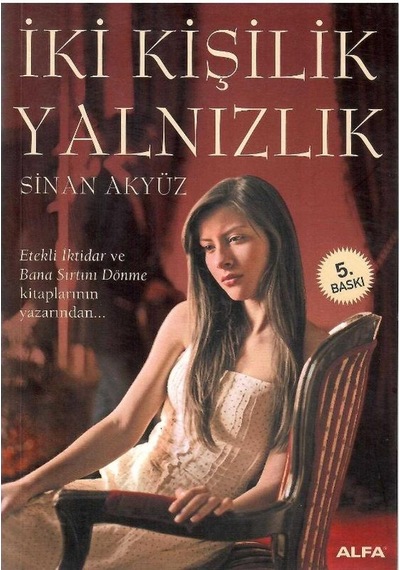 İki Kişilik Yalnızlık - Sinan Akyüz