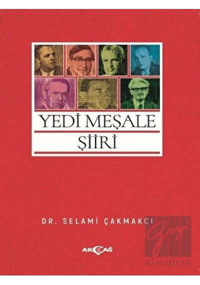 Yedi Meşale Şiiri - Selami Çakmakçı - Akçağ Yayınları