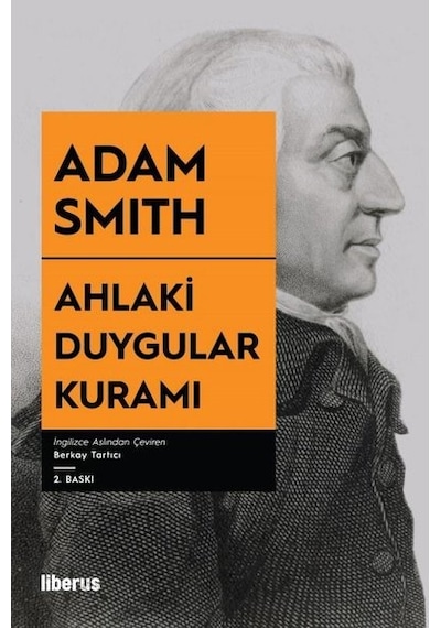 Ahlaki Duygular Kuramı - Adam Smith - Liberus