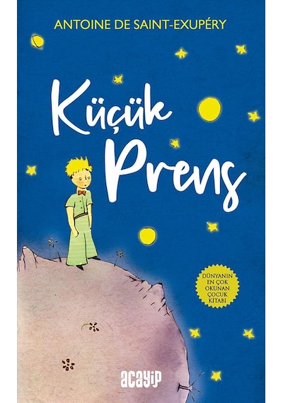 Küçük Prens / Antoine De Saint - Exupéry / Acayip
