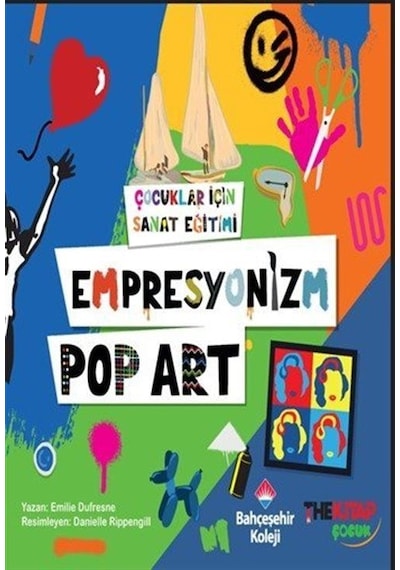 Çocuklar İçin Sanat Eğitimi & Empresyonizm Pop-art / Emilie Du...