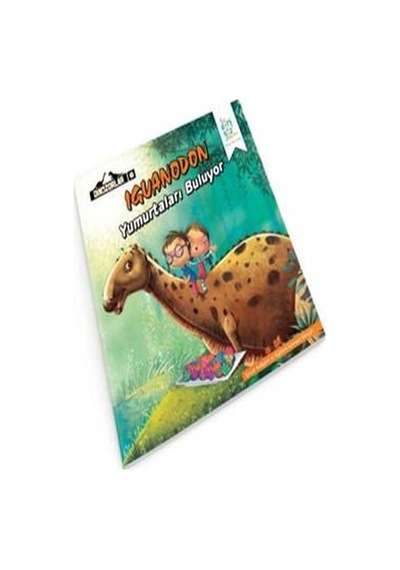 Dinozorlar Serisi 6-İguanodon Yumurtaları Buluyor - Özge Selçuk Bozkurt - Dört Göz Yayınları