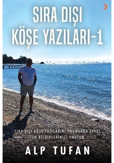 Sıra Dışı Köşe Yazıları - 1 - Alp Tufan - Cinius