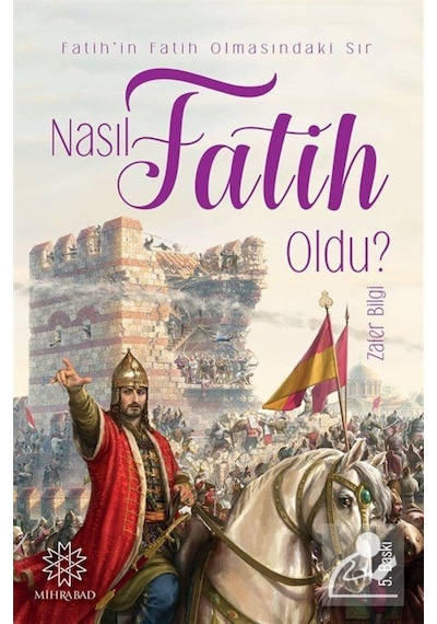 Nasıl Fatih Oldu? / Zafer Bilgi 9786056667824