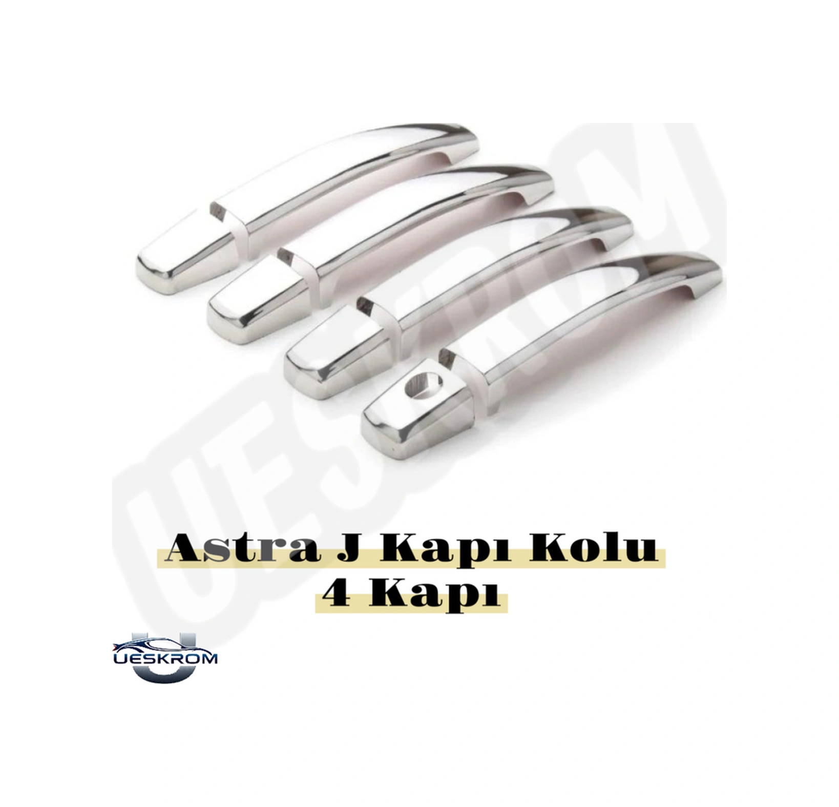 Ueskrom Opel Astra J Kasa 2011 Ve Üzeri Krom Kapı Kolu 4 Kapı Paslanmaz Çelik