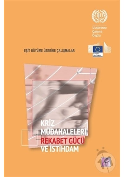Kriz Müdahaleleri Rekabet Gücü ve Istihdam