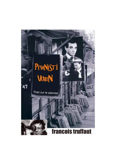 Piyanisti Vurun - Tirez Sur Le Pianiste Dvd